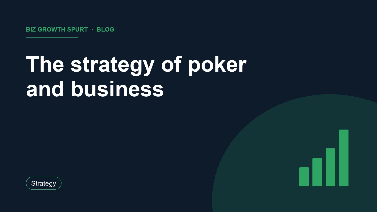 The strategy of poker and business