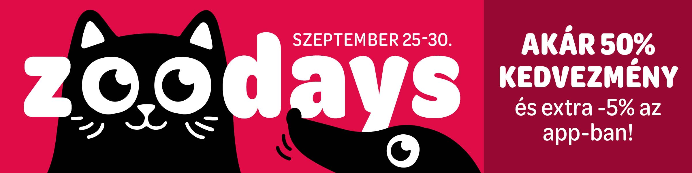 zoodays - szeptember 25-30. Akár 50% kedvezmény és extra -5% az app-ban!