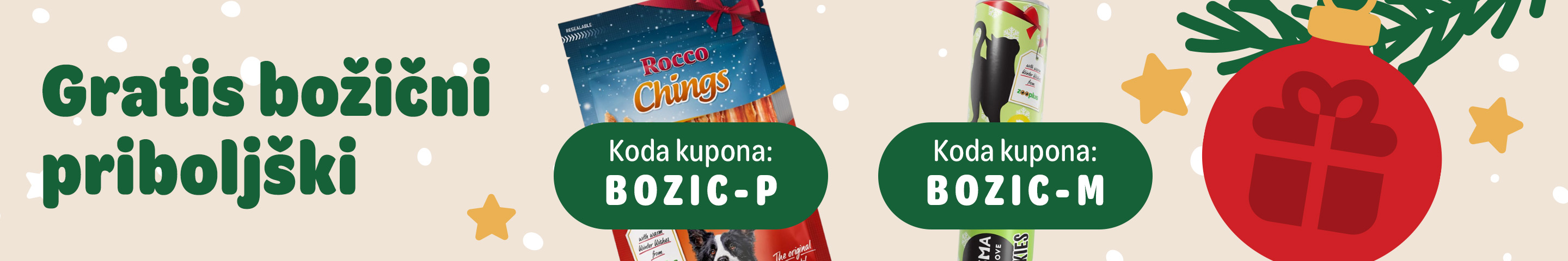 Gratis božični priboljški. Koda kupona: BOZIC-P, Koa kupona: BOZIC-M