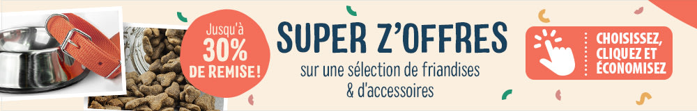 Super z'offres sur une sélection de friandises et d'accessoires : jusqu'à - 30 %