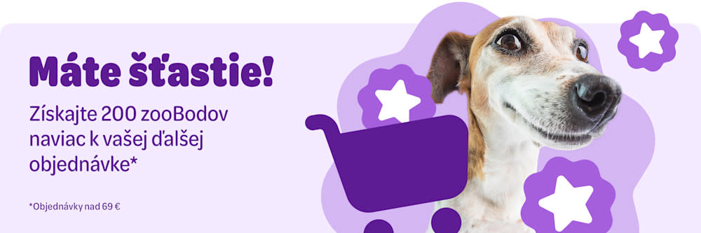 Máte šťastie! Získajte 200 zooBodov naviac k vaše ďalšej objednávke. Objednávky nad 69 Eur.