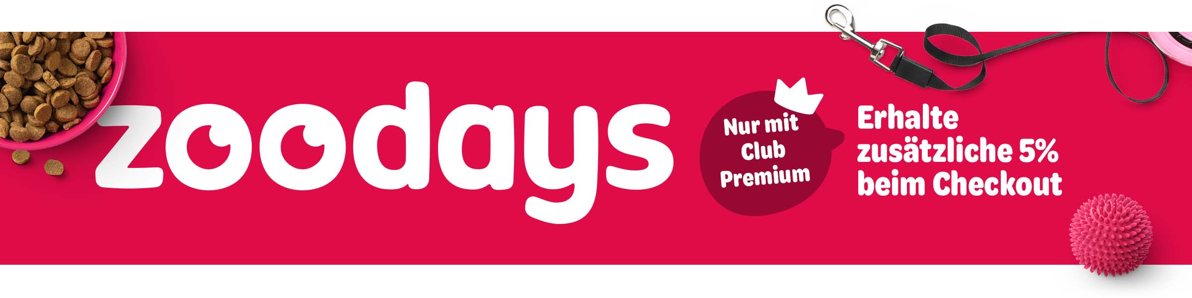 zoodays - Erhalte zusätzliche 5% beim Checkout! Nur mit Club Premium