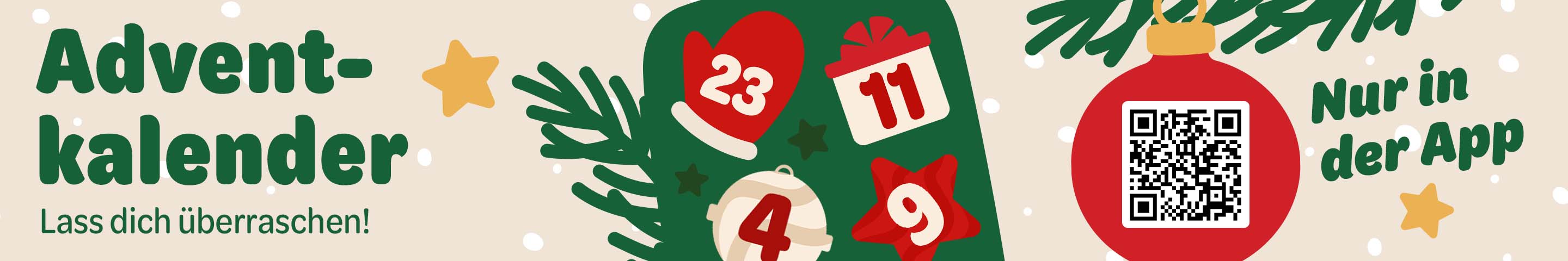Adventkalender nur in der App. Öffne ein Türchen und lass dich überraschen. 