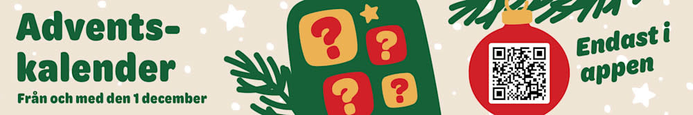 Adventskalender, från och med den 1 december. Endast i appen.