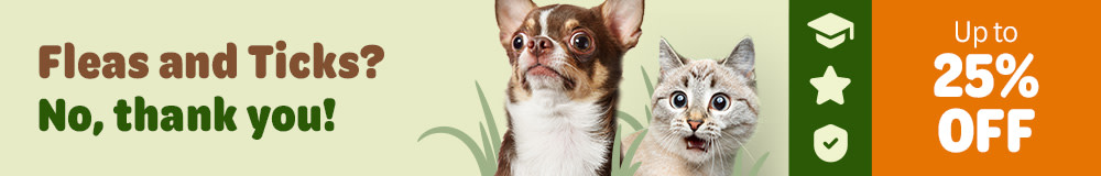 Up to 25% off: Fleas and Ticks? No, thank you!