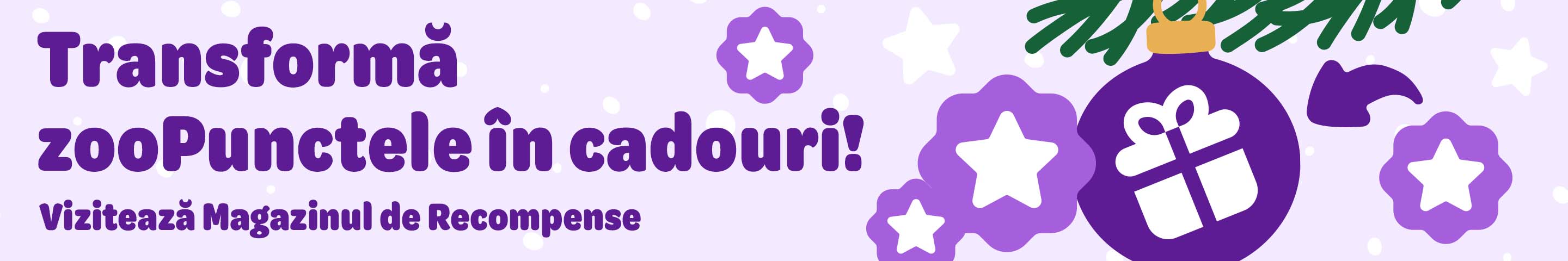 Transformă zooPunctele în cadouri! Vizitează Magazinul de Recompense 