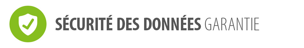 Sécurité des donées garantie!