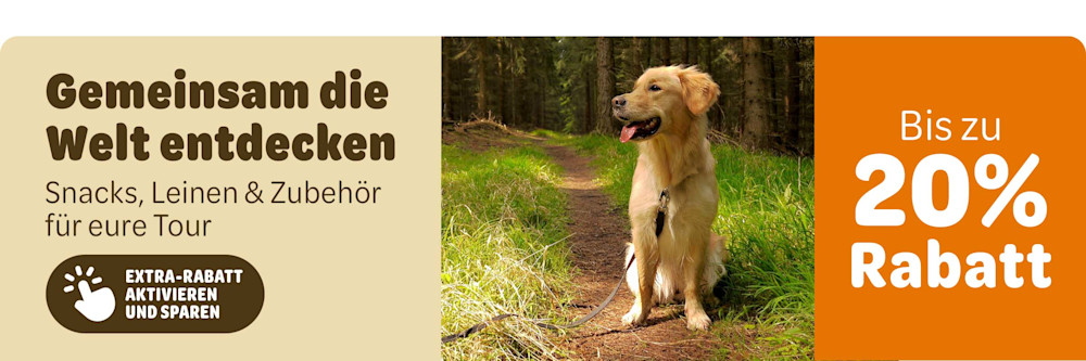 Gemeinsam die Welt entdecken Snack, Leinen & Zubehör für eure Tour, Bis zu 20% Rabatt