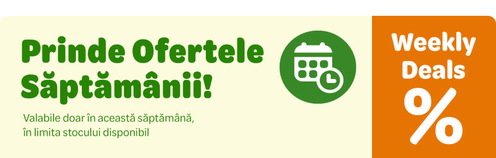 Vino să descoperi Ofertele SĂPTĂMÂNII! 
