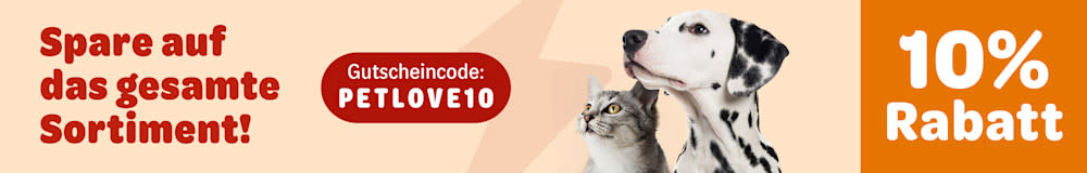 Spare auf das gesamte Sortiment mit dem Gutscheincode PETLOVE10 - 10% Rabatt