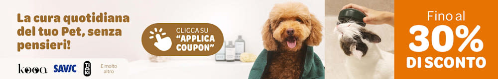 Cura e igiene del tuo Pet: fino al 30% di sconto!