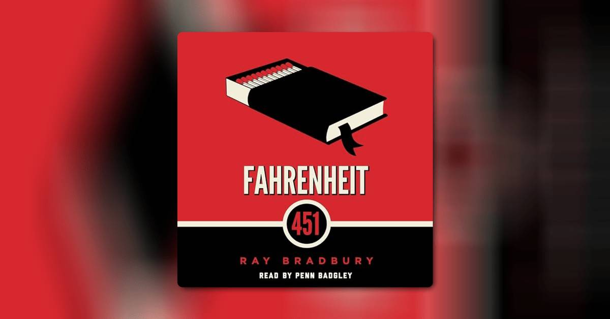Fahrenheit 451 by Ray Bradbury