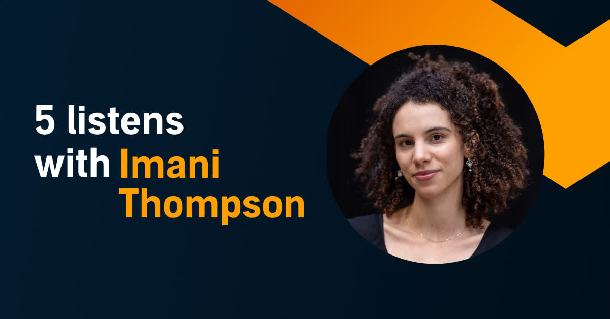 Imani Thompson grew up listening
