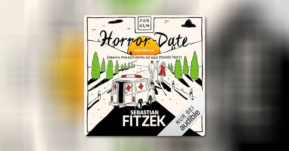Wildes „Horror-Date”: Was du über den neuen Fitzek wissen musst