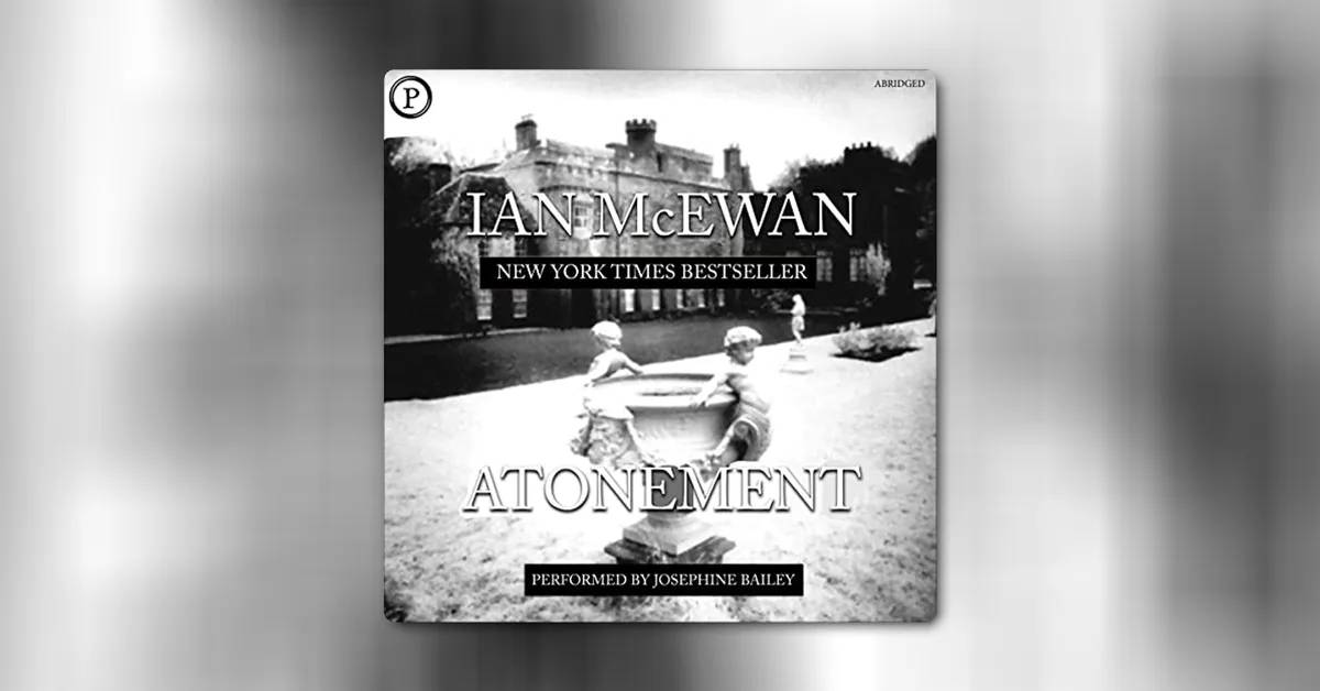 Atonement by Ian McEwan