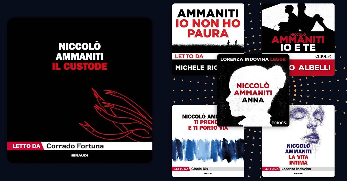 L'universo narrativo di Niccolò Ammaniti su Audible