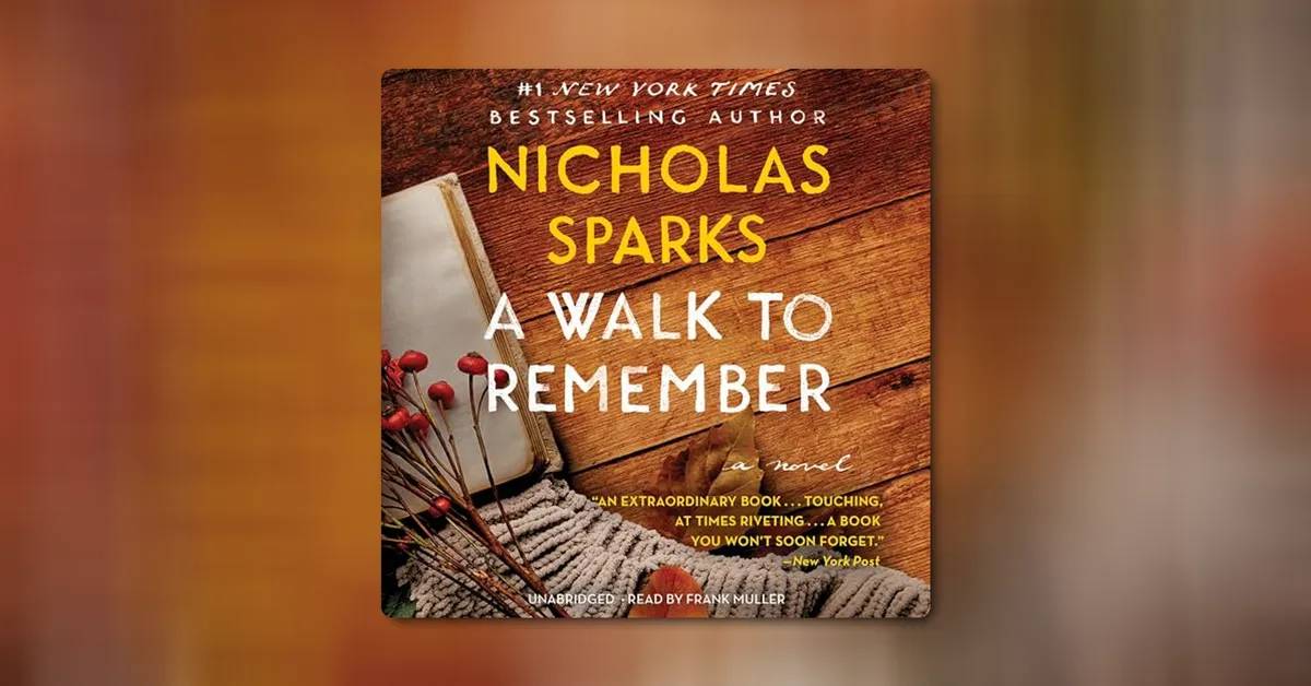 A Walk to Remember by Nicholas Sparks