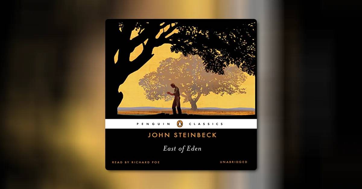 East of Eden by John Steinbeck
