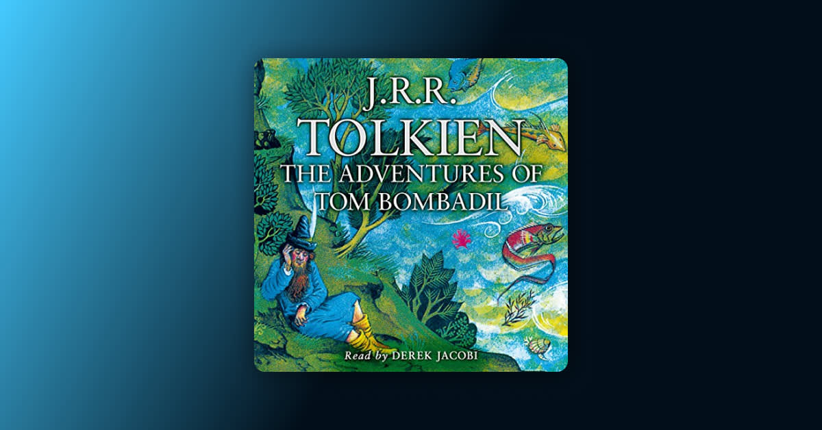 Who is Tom Bombadil? Everything you need to know about Middle-earth’s most curious figure