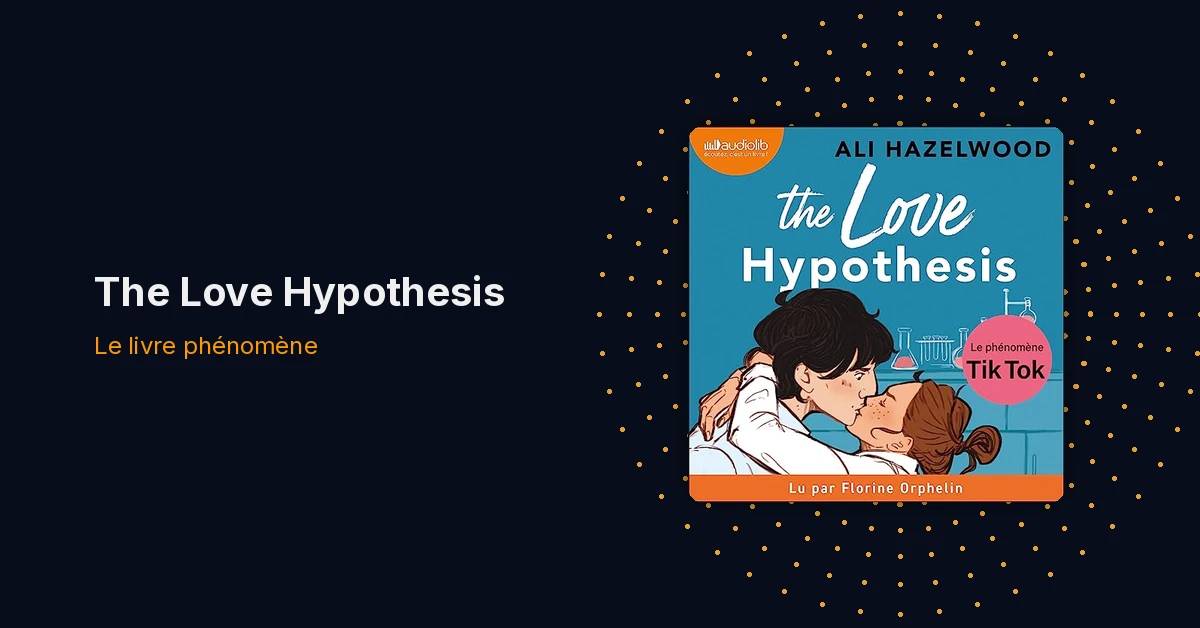 The Love Hypothesis : du roman phénomène BookTok au film