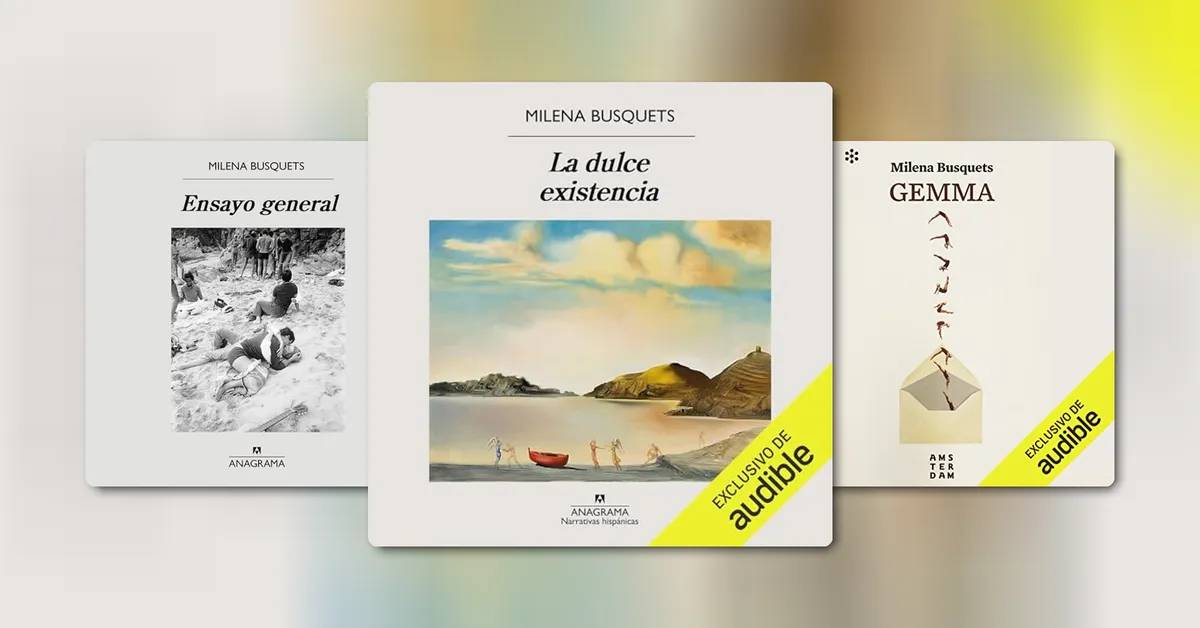 Todo lo que hay que saber sobre Milena Busquets y sus mejores audiolibros
