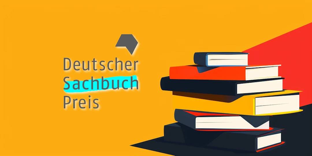 Deutscher Sachbuchpreis 2024: Worum geht’s und wer ist nominiert?