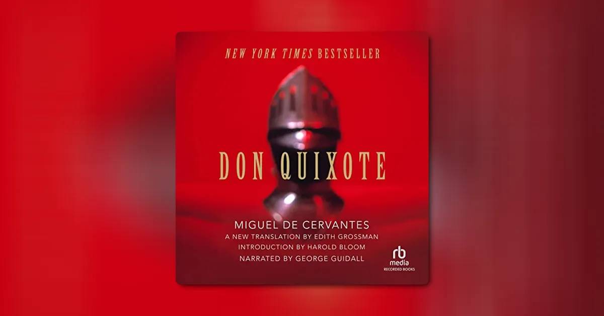 Don Quixote by Miguel de Cervantes
