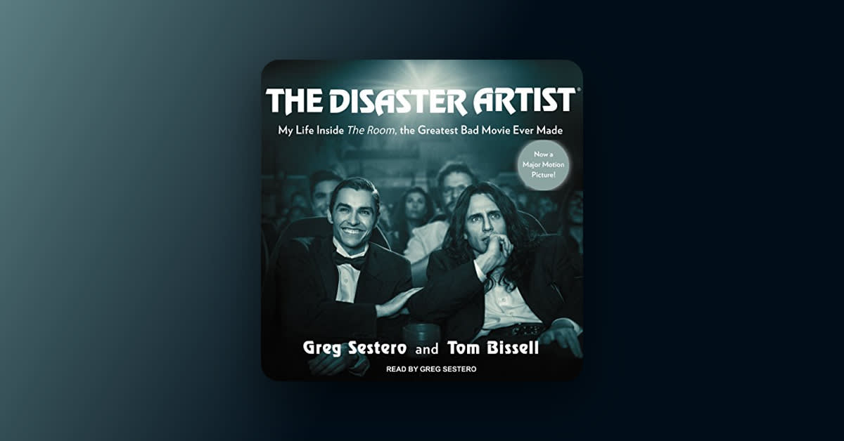 "The Disaster Artist" is the ultimate ode to failure