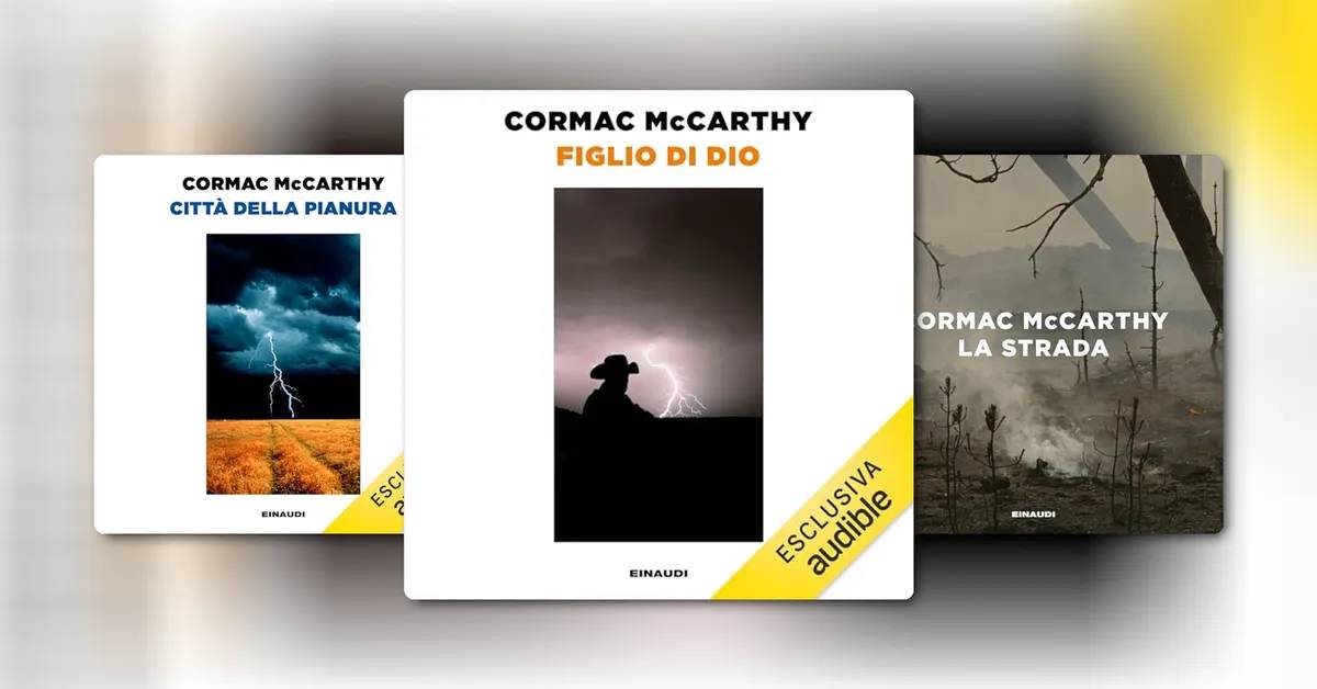 Tutto ciò che devi sapere su Cormac McCarthy e il suo universo narrativo