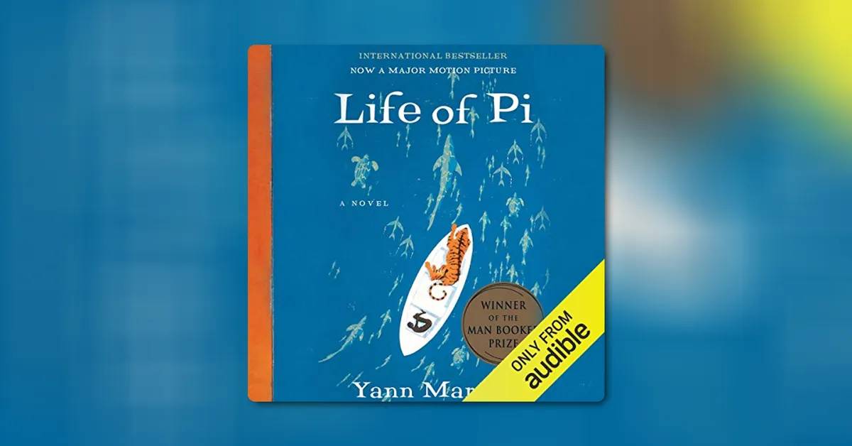 Life of Pi by Yann Martel