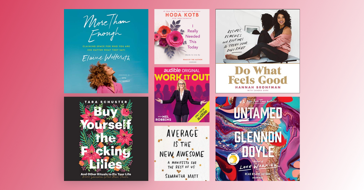 The Best Self-Development Audiobooks and Podcasts Every Woman