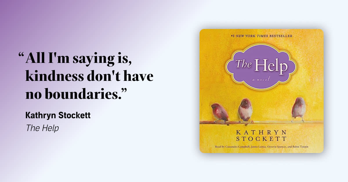 Kindness quote from The Help