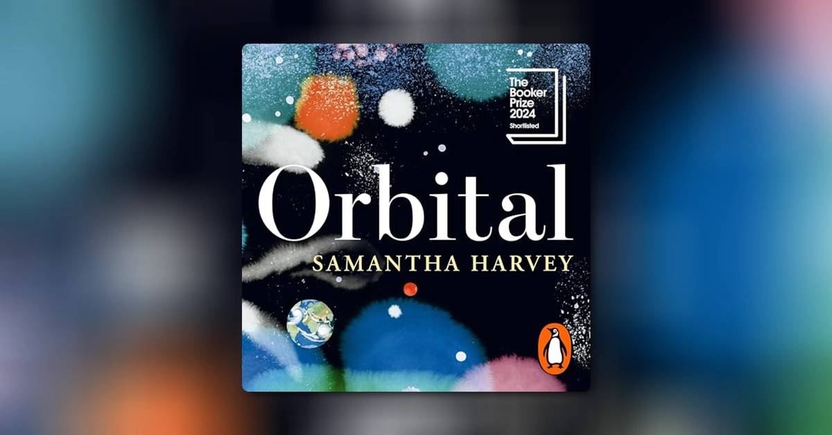 Samantha Harvey gewinnt den Booker Prize 2024 für „Orbital“ 