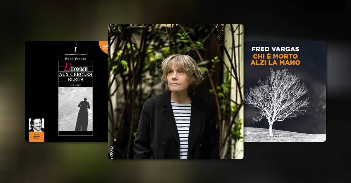 Quels sont les meilleurs livres de Fred Vargas ?