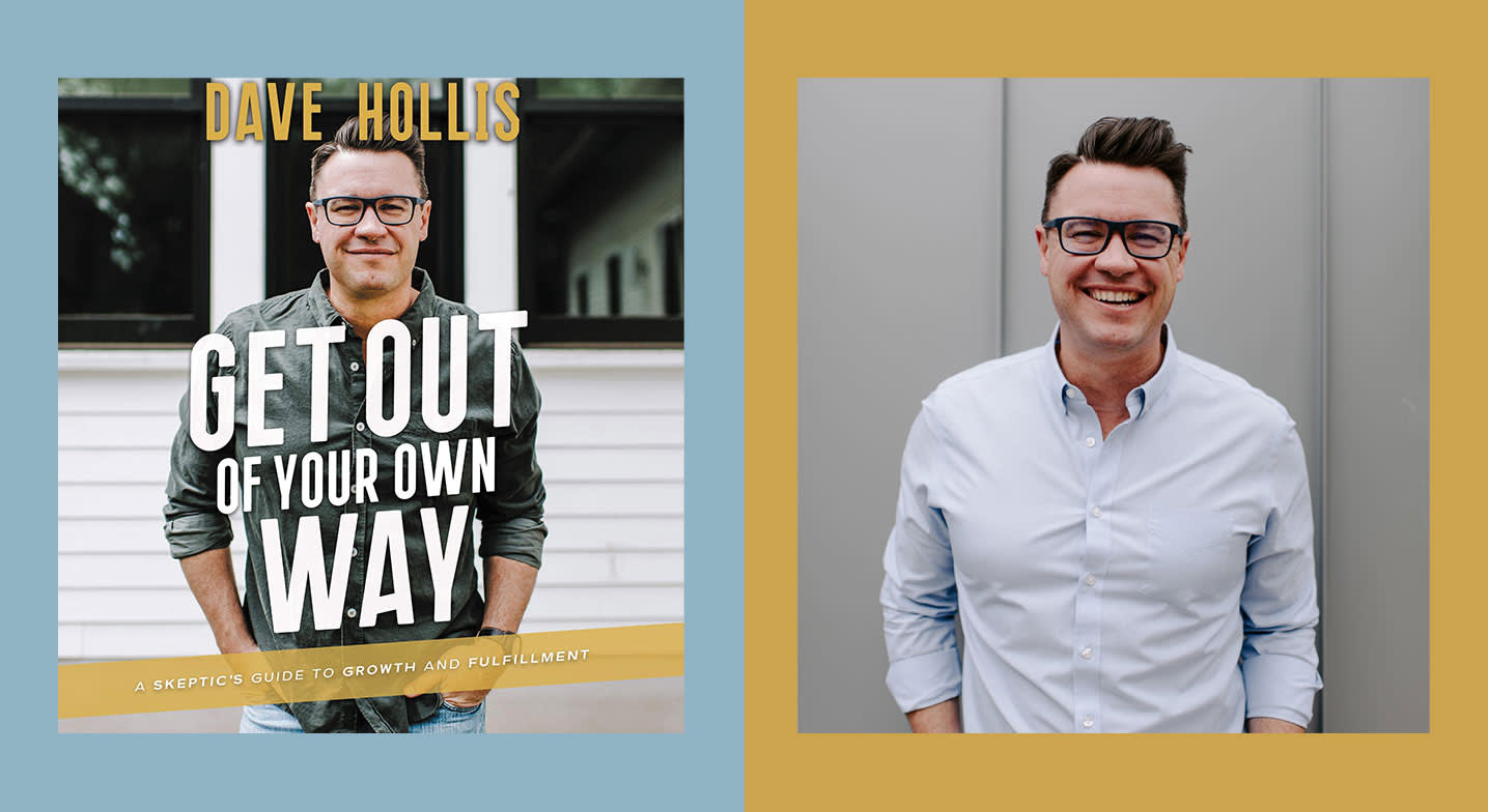 Dave Hollis Wants To Help You 'Get Out Of Your Own Way'