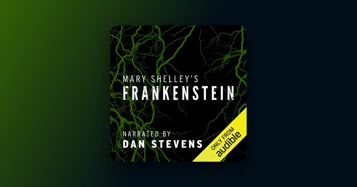 Mary Shelley's "Frankenstein" is an essential guide to grieving the dead creatively