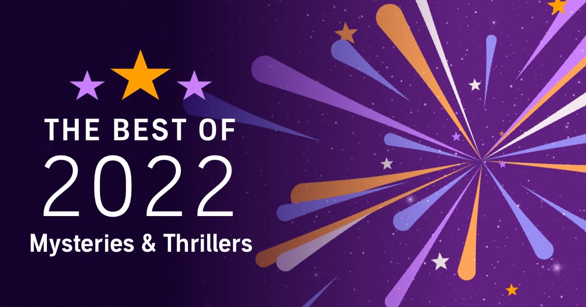 Best of the Year: The 15 Best Mysteries and Thrillers of 2022