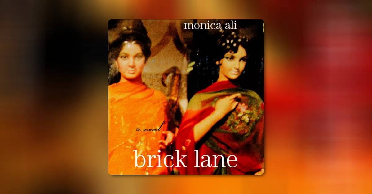 Brick Lane by Monica Ali
