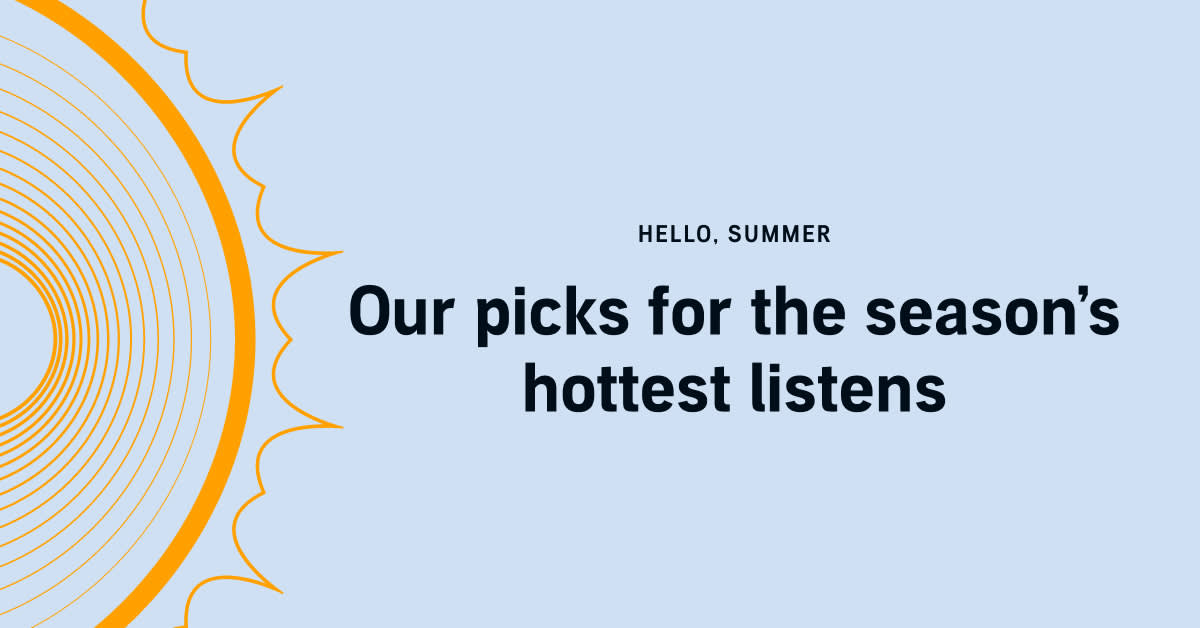 Hello, summer! The best beach listens for 2024