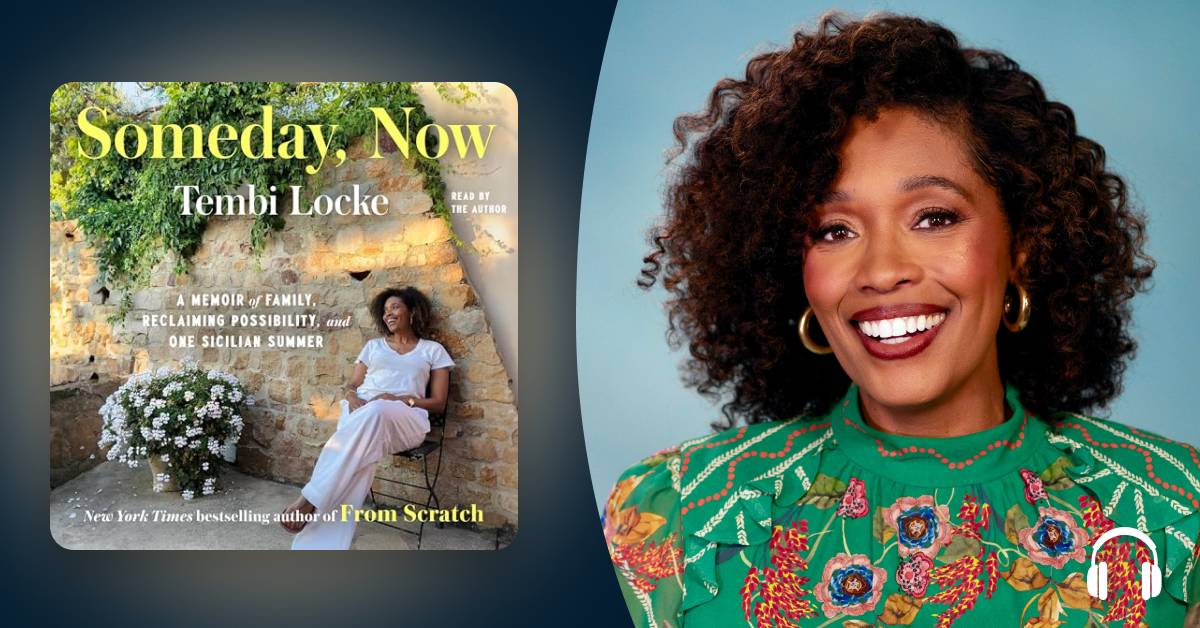 Image for “From Scratch” author Tembi Locke gives us an emotional new chapter in “Someday, Now”