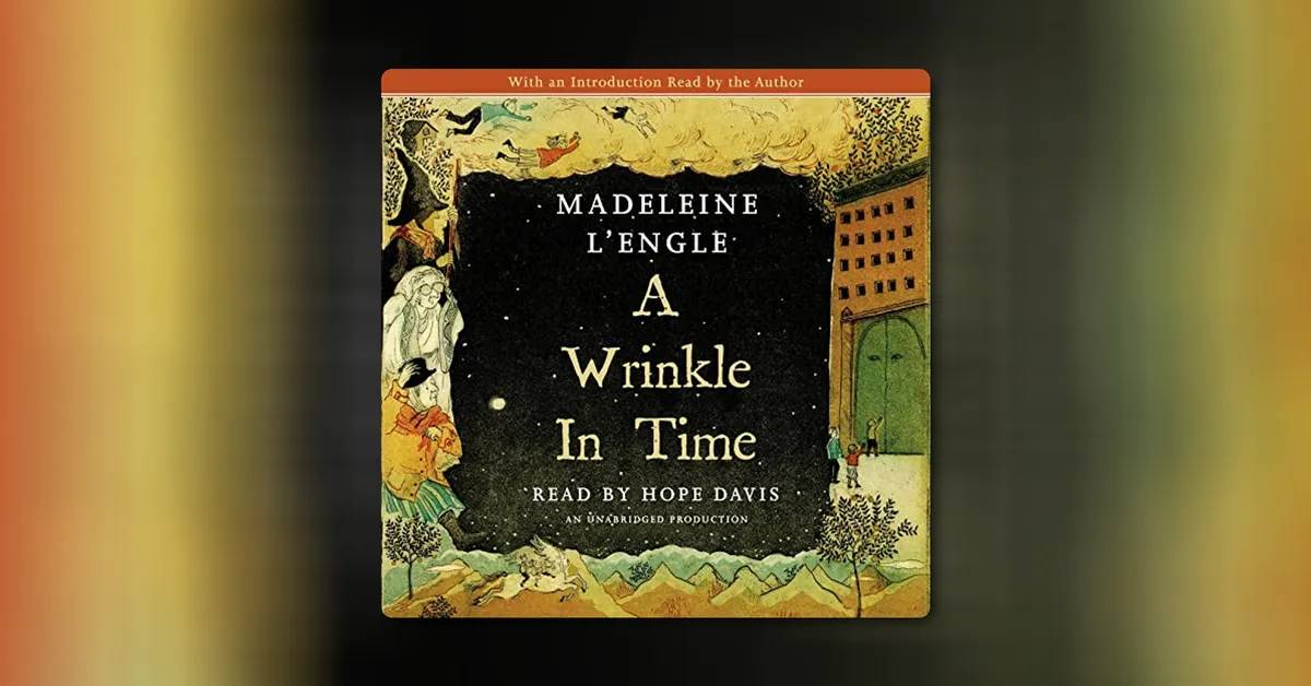 A Wrinkle in Time by Madeleine Lengle