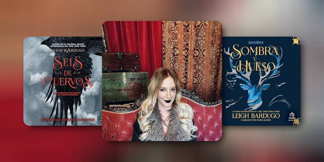 Todo lo que necesitas saber sobre Leigh Bardugo y su último bestseller.