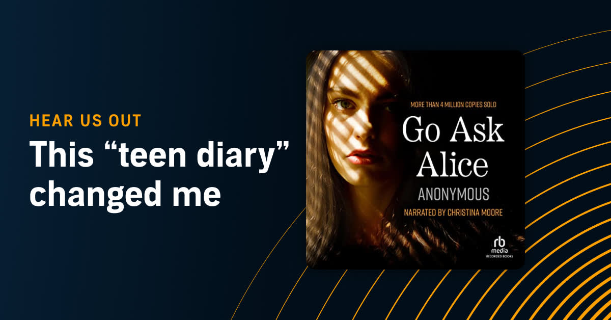  “Go Ask Alice” made me a good girl—and that’s kind of the problem