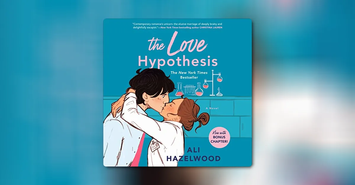 The Love Hypothesis by Ali Hazelwood Summary and Analysis