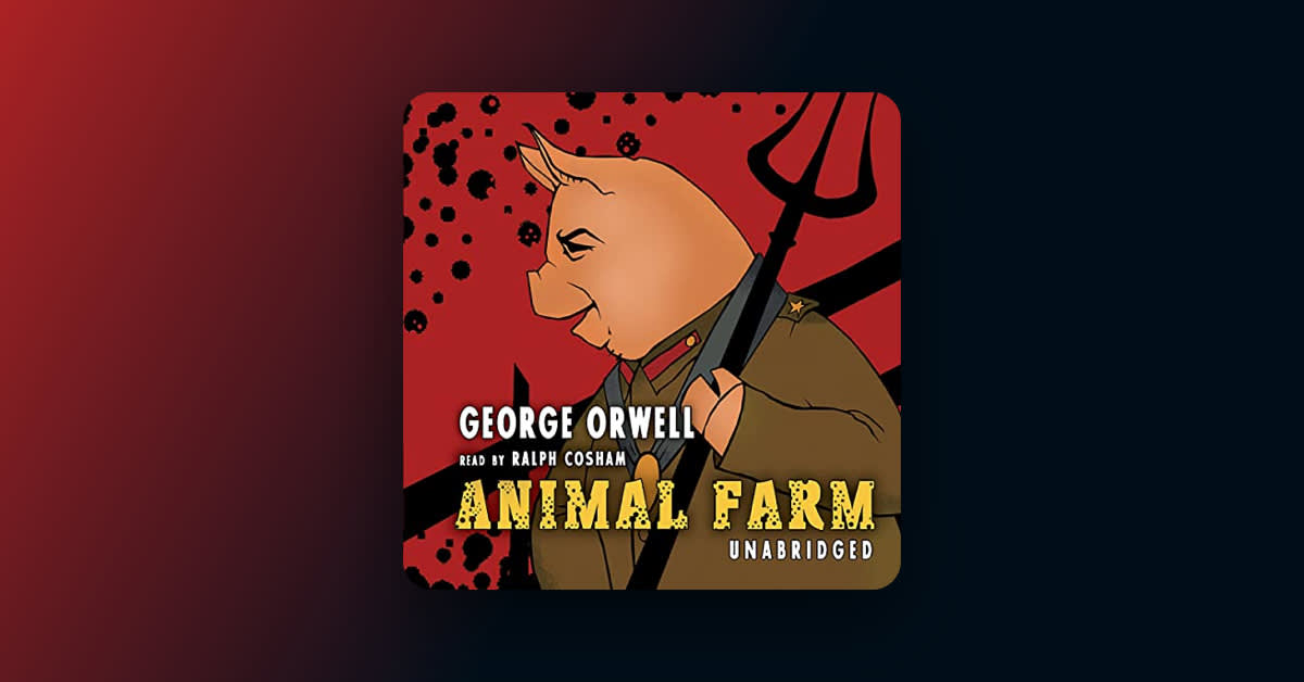"Animal Farm" is still the gold standard of political satire