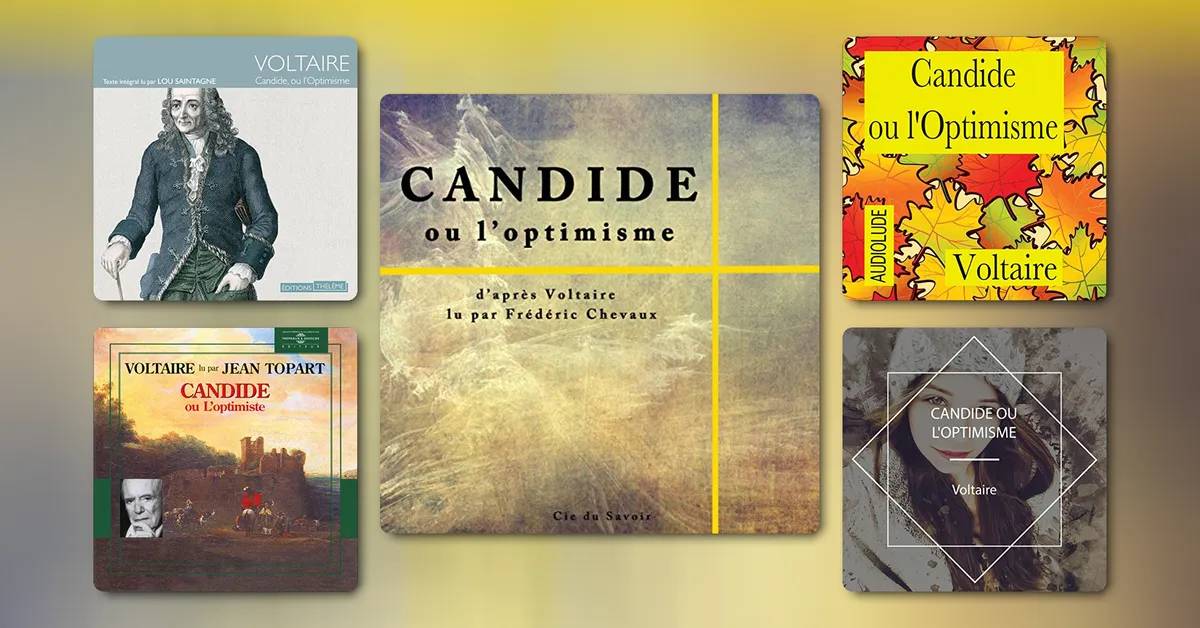 « Candide, ou l'optimisme » de Voltaire - Résumé, décryptage et analyse