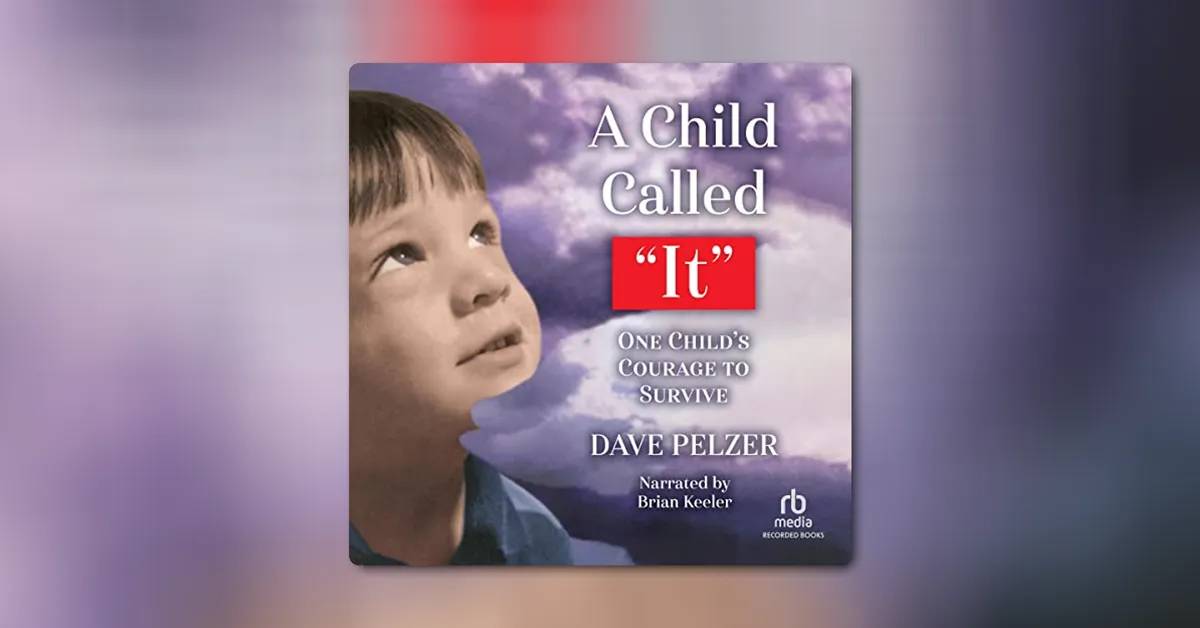 A Child Called "It" by David Pelzer