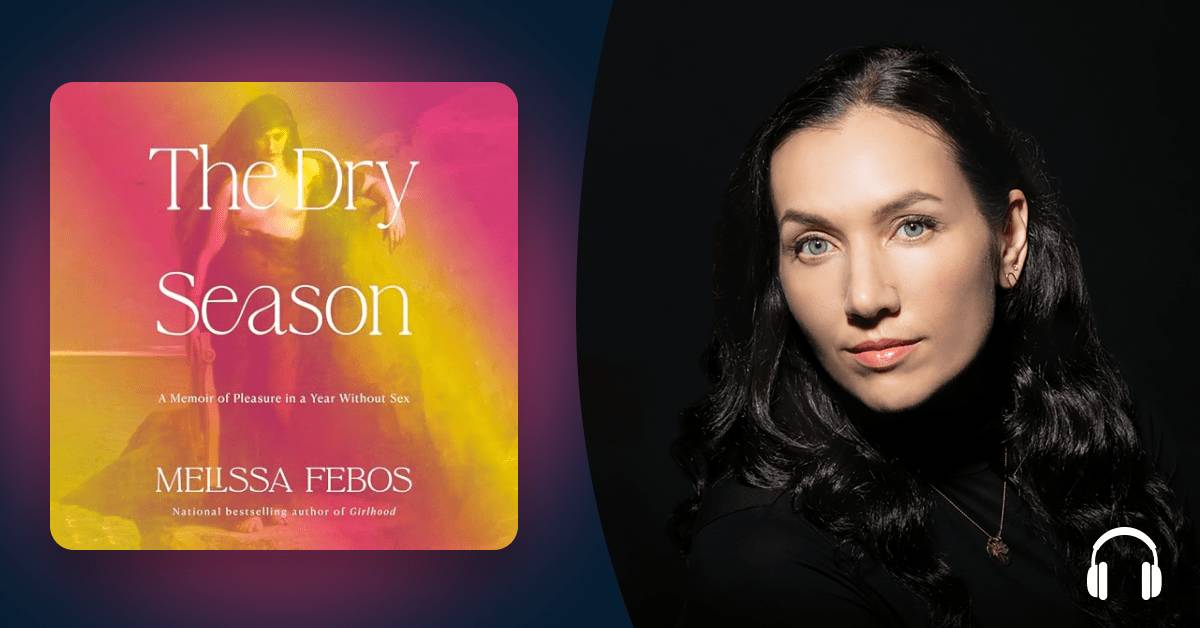 Melissa Febos’s year of living celibately