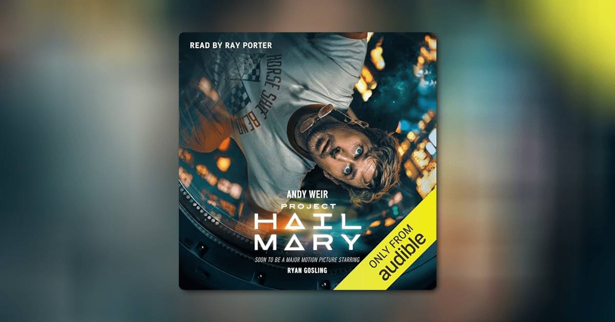 Project Hail Mary by Andy Weir