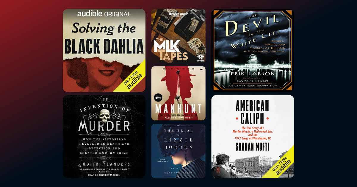 Crack history’s most fascinating cases with these true crime listens